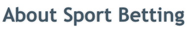 About Sport Betting